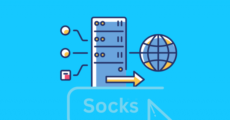 SOCKS Proxy Explained: What it is and How to use